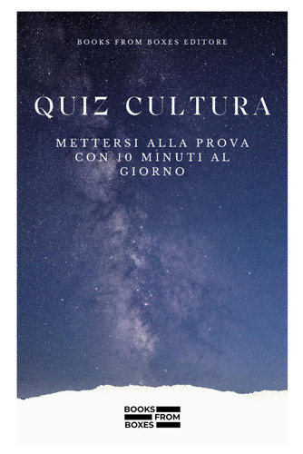 Quiz Cultura - Mettersi alla prova con 10 minuti al giorno