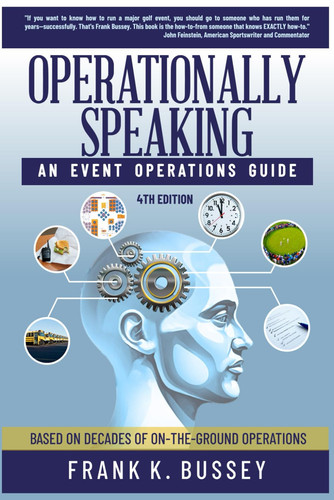 Operationally Speaking: An Event Operations Guide