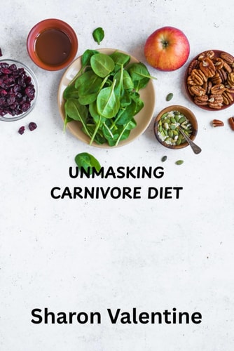 UNMASKING CARNIVORE DIET.