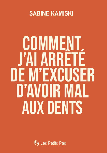 Comment j’ai arrêté de m’excuser d’avoir mal aux dents: Faire la paix avec ses émotions, un guide sincère pour hypersensibles, anxieuses et perfectionnistes fatiguées de tout porter. (French Edition)