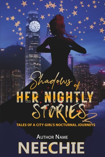 Shadows of Her Nightly Stories