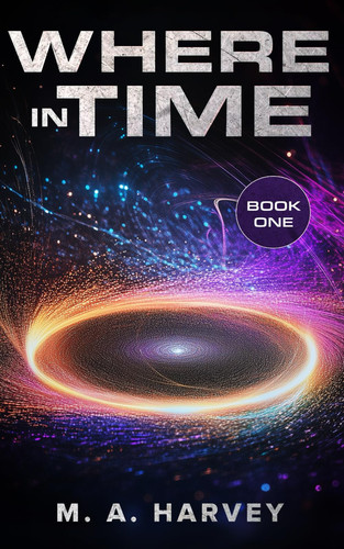 Where In Time - Book One