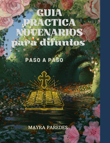 Guia Practica Para Novenarios Paso a Paso