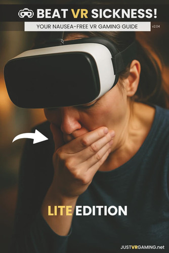 BEAT VR SICKNESS - LITE EDITION - Your Nausea-free Guide Tips for Beating Nausea in Vr, Cars, Or... Anywhere Motion Hits!.