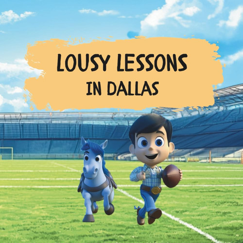 Lousy Lessons In Dallas