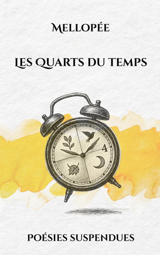 Les quarts du temps - poésies suspendues