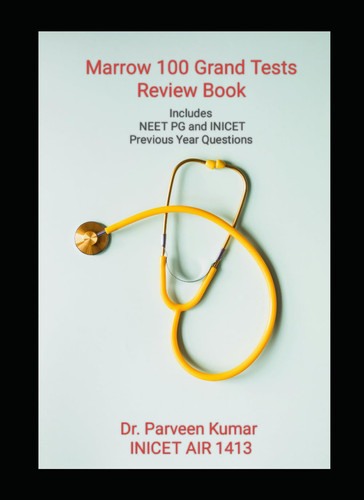 Marrow 100 Grand Tests Review Book: Includes Previous Year NEET PG and INICET GTs