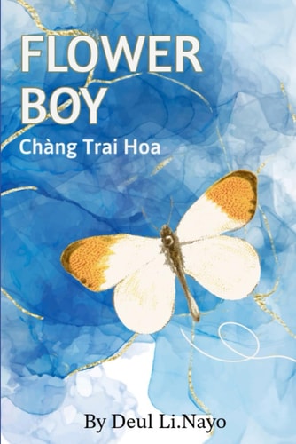 Flower Boy A Gay Novel about Grief, Family, Coming Out and First Love Gay Son Seeking Parental Acceptance Personal Memoir To Deal with With Loss Gay Confessional of Son to Father