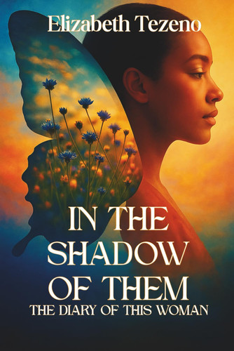 In the Shadow of Them The Diary of This Woman