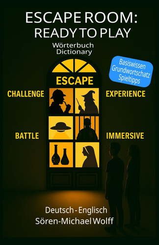 ESCAPE ROOM: READY TO PLAY Deutsch - Englisch (German Edition)