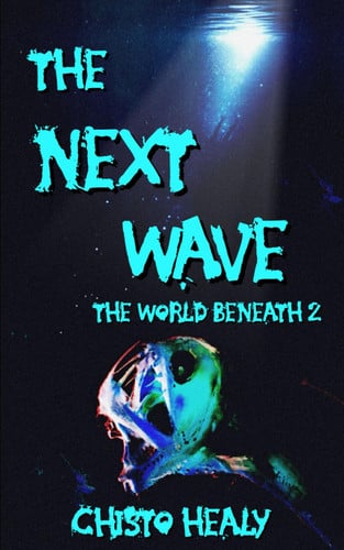 The Next Wave The World Beneath 2