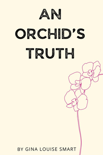 An Orchid's Truth