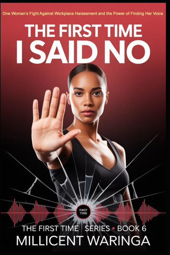 The First Time I Said No The First Time Series - Book 6