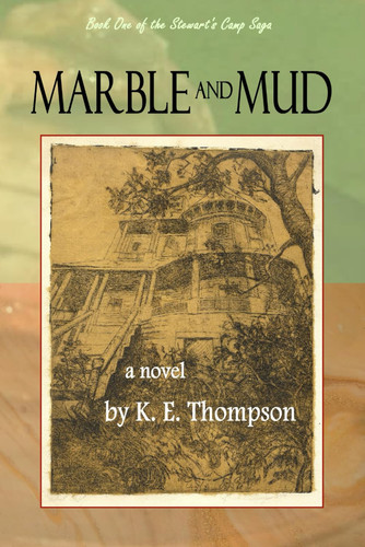 Marble and Mud (Stewart's Camp Series)