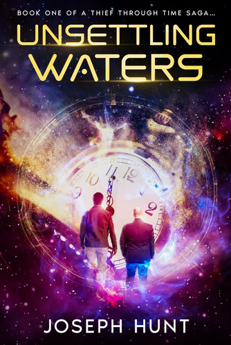 Unsettling Waters A Thief Through Time Saga