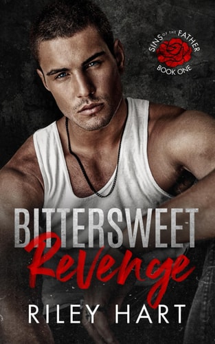 Bittersweet Revenge (Sins of the Father)