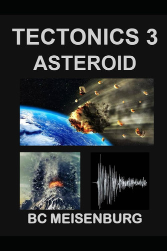 Tectonics 3 - Asteroid