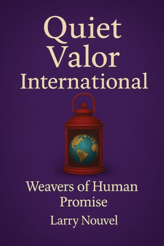 Quiet Valor International - Weavers of Human Promise