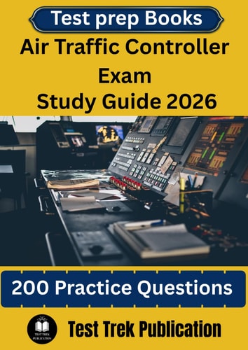 Air Traffic Controller Exam Test Prep Books Study Guide 2026: 200 Practice Questions