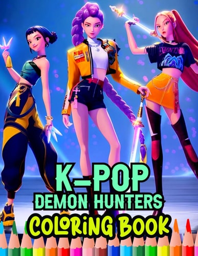 K-Pop's Demon Hunters: 50+ High Quality Coloring Pages featuring Fantasy Scenes for Kids, Teens, Adults