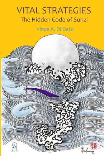 Vital Strategies - The Hidden Code of Sunzi