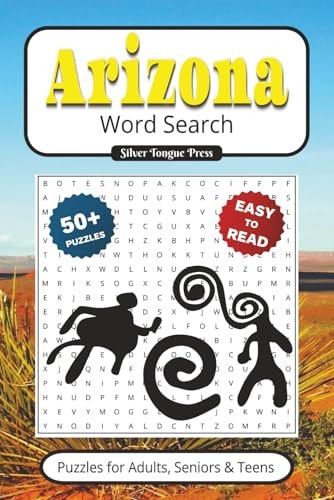 Arizona Word Search: Puzzles With Easy to Read Print about the Desert State