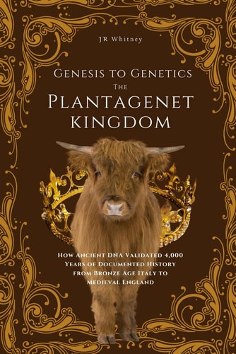 Genesis to Genetics THE PLANTAGENET KINGDOM