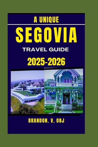 Segovia Travel Guide