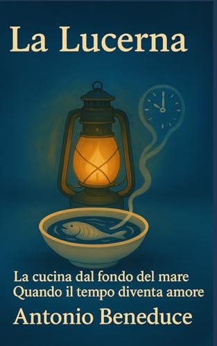 La Lucerna (Italian Edition)