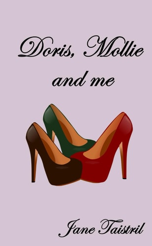 Doris, Mollie and me