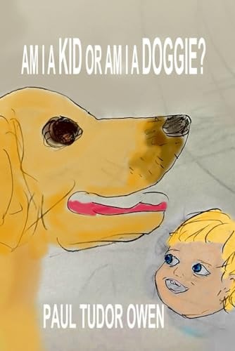 Am I a Kid or am I a Doggie?