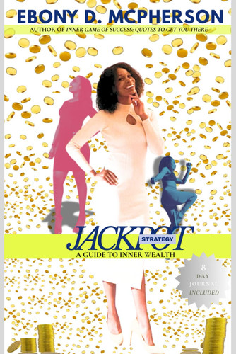 Jackpot Strategy - A Guide to Inner Wealth