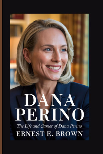 Dana Perino The Life And Career Of Dana Perino