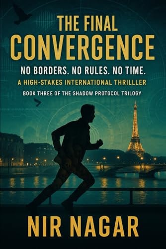The Final Convergence: No Borders. No Rules. No Time. (The Shadow Protocol)