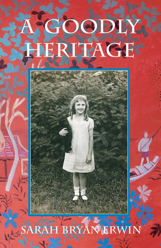 GOODLY HERITAGE.