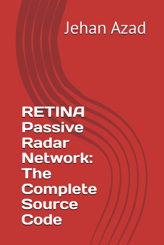 RETINA Passive Radar Network: The Complete Source Code