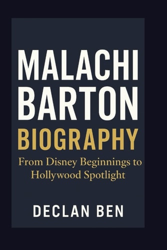 MALACHI BARTON BIOGRAPHY: From Disney Beginnings to Hollywood Spotlight