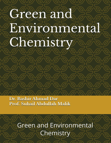 Green and Environmental Chemistry