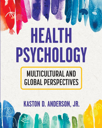Health Psychology: Multicultural and Global Perspectives