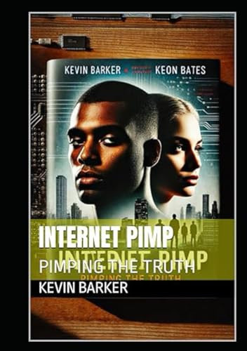 INTERNET PIMP: PIMPING THE TRUTH