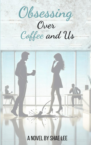 Obsessing Over Coffee and Us