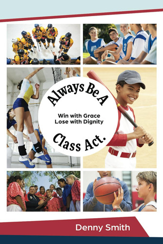 Always Be a Class Act