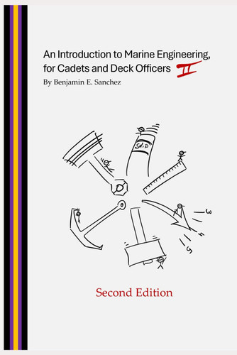 An Introduction to Marine Engineering, for Cadets and Deck Officers - Second Edition
