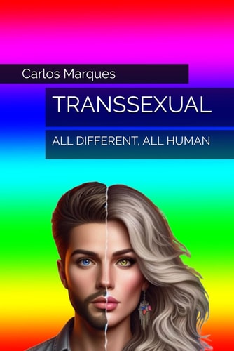 Transsexual - All Different, All Human