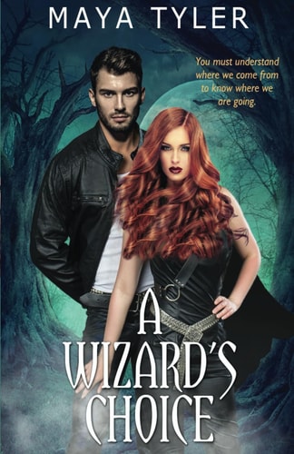 A Wizard's Choice: The Magicals Series, #2