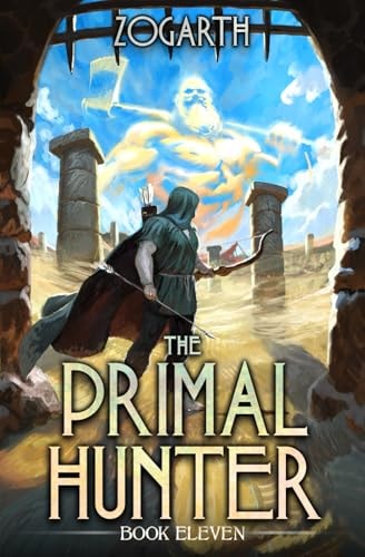 The Primal Hunter 11 A LitRPG Adventure