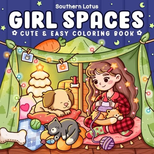 Girl Spaces: Coloring Book for Adults and Teens Featuring Cozy Moments and Girly Things, Cute Drawings for Relaxation and Stress Relief