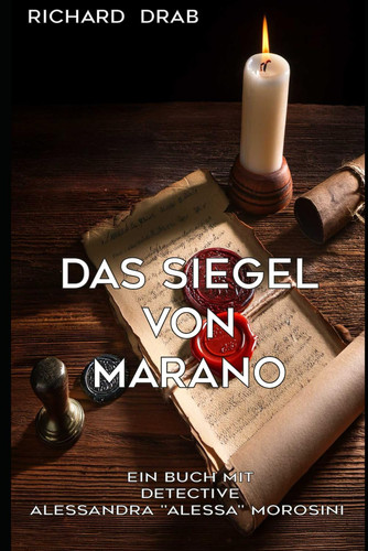 Das Siegel Von Marano - Detective Alessandra "Alessa" Morosini
