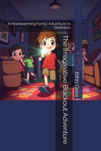 The Imaginative Blackout Adventure: A Heartwarming Family Adventure in Darkness