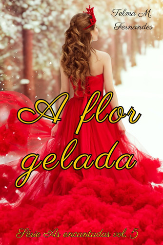 A flor Gelada